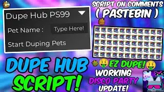 *OP* 🐶 Dupe Hub PS99 🐶 Pet Simulator 99 Script Disco Party Update Working All Executor Pastebin 2024