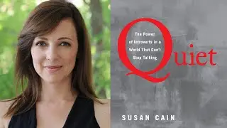 The Power of Quiet: Susan Cain's Insights Animated in 7 Minutes