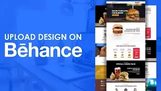 Why you need to Upload web design project on behance?