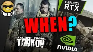 When is DLSS Coming to Tarkov? // Nvidia DLSS Tarkov Release