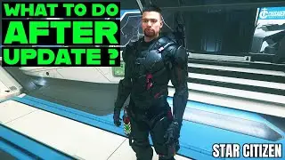 What to do after Star Citizen update ? (Short Tutorial)