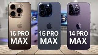 iPhone 16 Pro Max VS iPhone 15 Pro Max VS iPhone 14 Pro Max