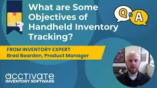 What are Some Objectives of Handheld Inventory Tracking?