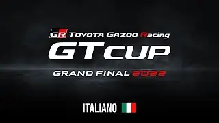 [Italiano] TOYOTA GAZOO Racing GT Cup 2022 | Finale