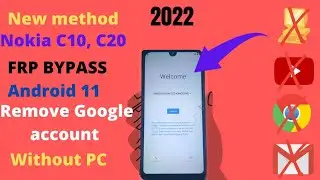 Nokia C10,C20 Frp Bypass Android 11 Without PC new method // Déblocage compte Google C10,20 Nokia