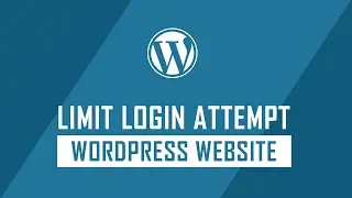 How to Setup Limit Login Attempt on WordPress? | WordPress Tips | WordPress Security