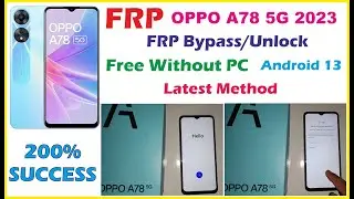 Oppo A78 5g 2023 FRP Bypass Unlock || OPPO A78 5G (CPH2495) FRP