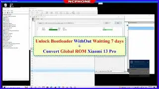 Unlock Bootloader Xiaomi instantly ( No need wait 7 days) + Convert Global Rom Xiaomi 13 Pro