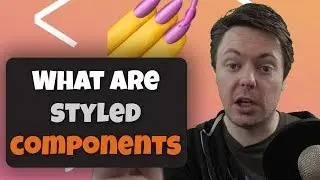 What are Styled Components? - A Beginners Guide