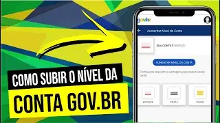 Como AUMENTAR o nível da CONTA GOV.BR para PRATA e OURO