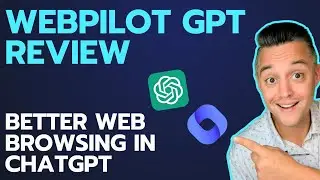 Browse The Web Better With The WebPilot GPT Inside ChatGPT