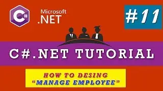 C#.Net Tutorial in Hindi | Manage Employee Form Design  | Part-11