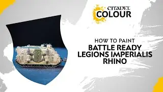 How to Paint Battle Ready Legions Imperialis Rhino