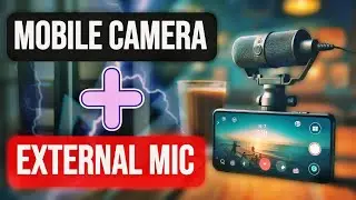 how Use mobile camera with external Mic, mobile camera aur external mic dono ek saath kese chalaye