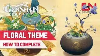 How to Complete the FLORAL THEME Genshin Impact