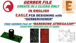 AUTODESK EAGLE SOFTWARE- Generate PCB Gerber files, Gerber Viewer- PART 7- IN ENGLISH