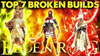 Elden Ring: TOP 7 MOST BROKEN BUILDS IN 2024! - Patch 1.10.1 | The Best OP Elden Ring Builds