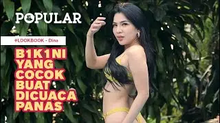 B*KINI YANG COCOK BUAT DICUACA PANAS | #LOOKBOOK - Dina | Popular Magazine Indonesia