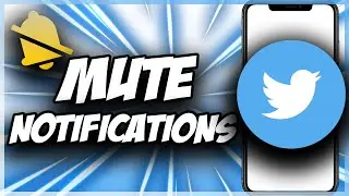 How To Mute Notifications In Twitter ✅ Quick & Easy 2022