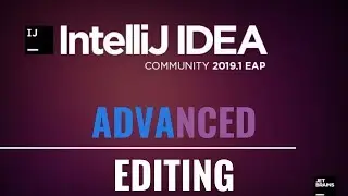 Intellij IDEA Tutorial: Editing