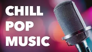 🎙️Chill Pop Music Background Tracks | Free to Use Music for Creators by Avanti