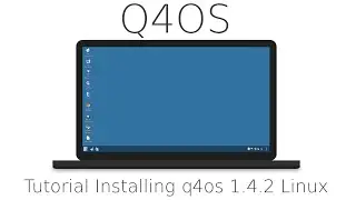 Tutorial Installing q4os 1.4.2 Linux and a quick tour, based on Debian, Ubuntu alternative