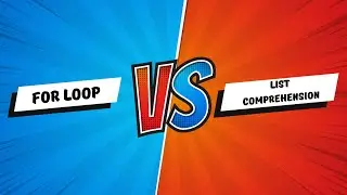 Loop Vs List comprehension