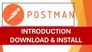 Postman Beginners Tutorial - 01 (2022) | Introduction | Install and Download