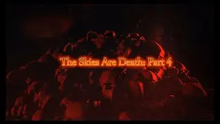 The Skies Are Death: Part 4