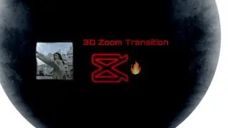 How to make 3D zoom Transition on CapCut