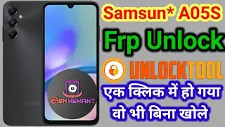 Samsung A05s Frp Remove One Click By Unlock Tool Android 13/14 || इसी तरह सभी मोबाइल हो जायेगे