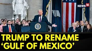 Trump Inauguration 2025 | Trump To Rename Gulf Of Mexico To Gulf Of America | Trump Latest News