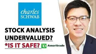 CHARLES SCHWAB (SCHW) STOCK ANALYSIS - Is it Safe? Undervalued Now?