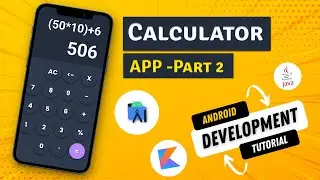 How to make a Simple Calculator in Android Studio | Part 2 | Android Development Tutorial 2022