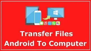 How To Transfer Photos From Android To Computer (and Vice Versa)