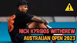 Nick Kyrgios Withdrew from Australian Open 2023. One of the Favorites