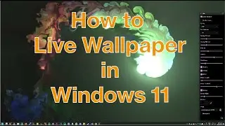 Ultimate Guide to Live Wallpaper in Windows 11