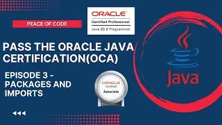 Oracle Java Certification - OCA | Packages & Imports | #corejava #java #certification #javatutorial