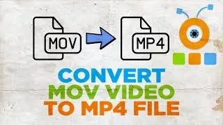 How to Convert MOV Video to Mp4