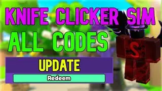 ALL Knife Clicker Simulator CODES | Roblox Knife Clicker Simulator Codes (June 2023)