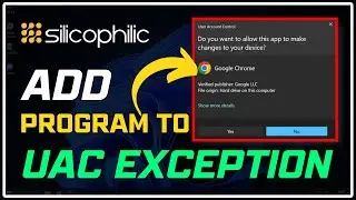 How To Add Program To UAC Exception In Windows 11/10 || Bypass User Account Control