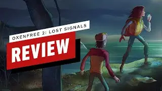 Oxenfree 2: Lost Signals Review