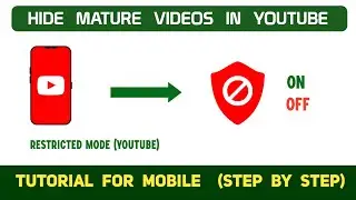 How to turn on restricted mode in youtube with mobile | How to hide mature videos - Full Tutorial