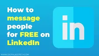 How to message people for free on LinkedIn (Hack)