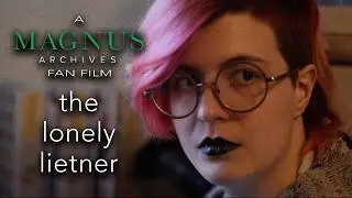 The Lonely Leitner Part 1 - A Magnus Archives Horror film