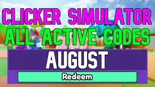 ALL NEW AUGUST 2022 CODES FOR Clicker Simulator! ROBLOX WORKING Clicker Simulator CODES