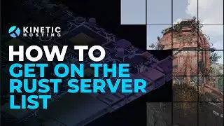 How to get your Rust server on the Server List