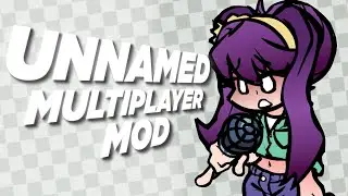 deb8 - 17 Bucks Fansong | Unnamed Multiplayer Mod