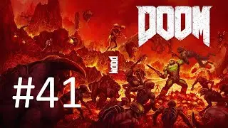 [4K] [Все секреты] [Кошмар] Прохождение Doom 4 (Часть 41)