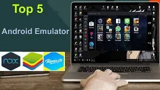 Best 5 Android Emulator For Computer | Android Emulator For PC